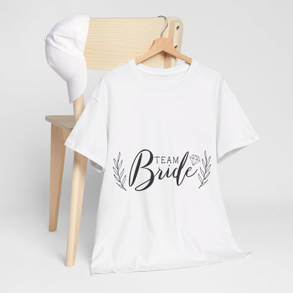 Team Bride - T-Shirt