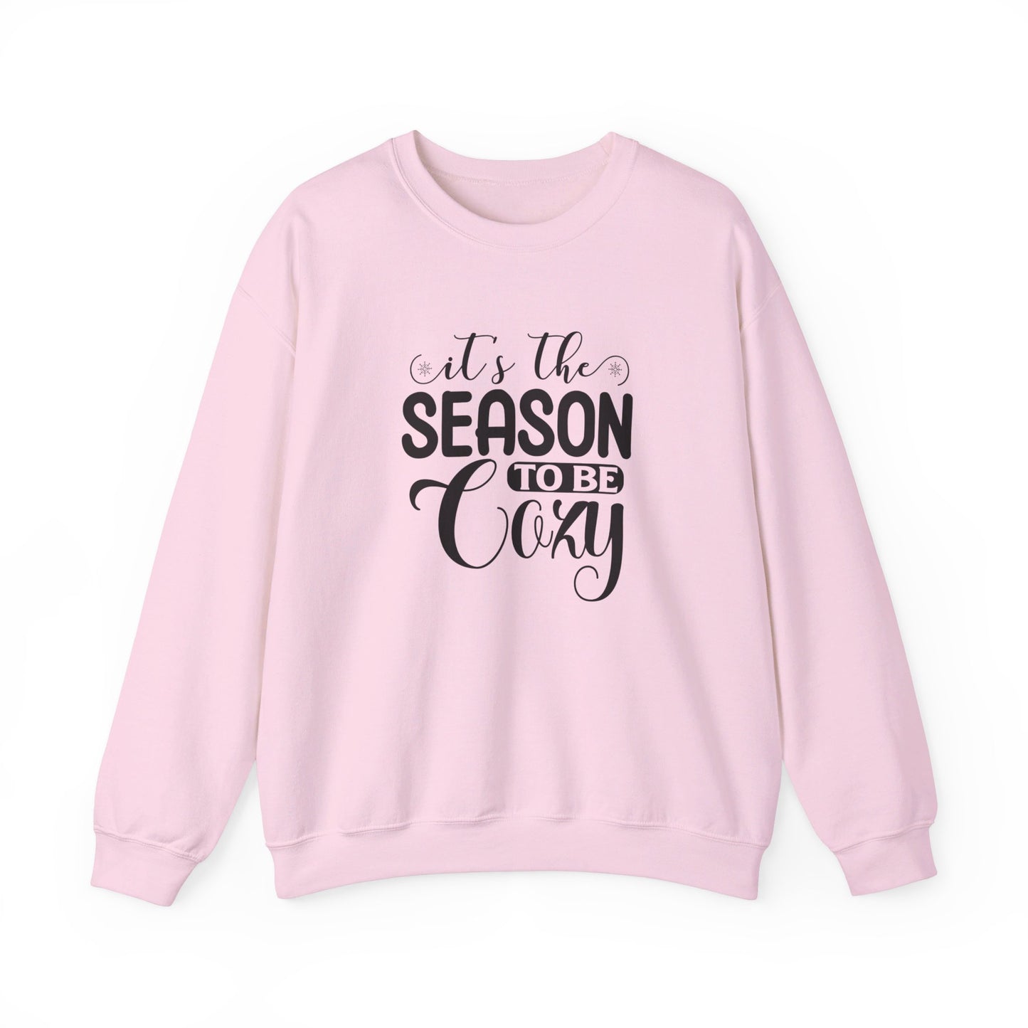 It's The Season To Be Cozy - Crewneck Sweatshirt