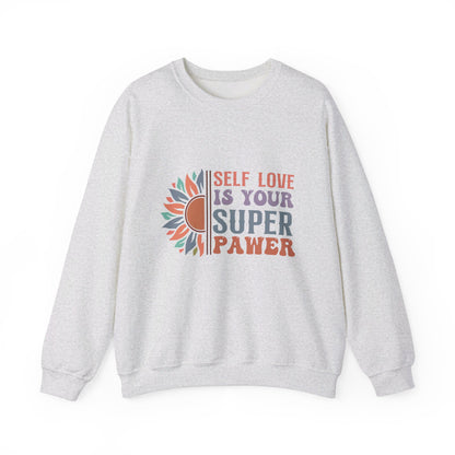 Self Love Is Your Super Pawer - Sweatshirt