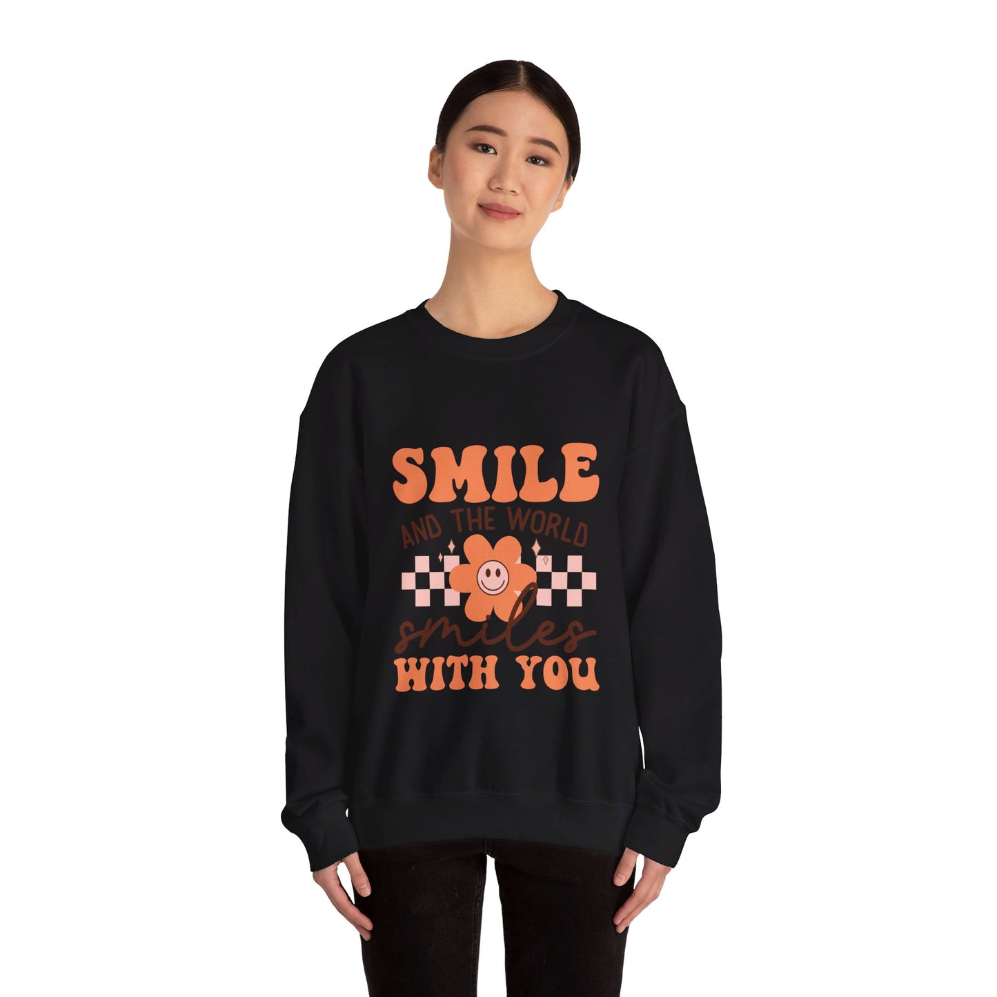 Smile And The World Smiles With You - Sweatshirt