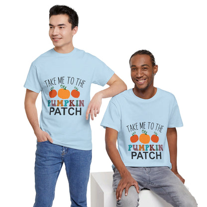 Take Me To The Pumpkin Patch-T-Shirt