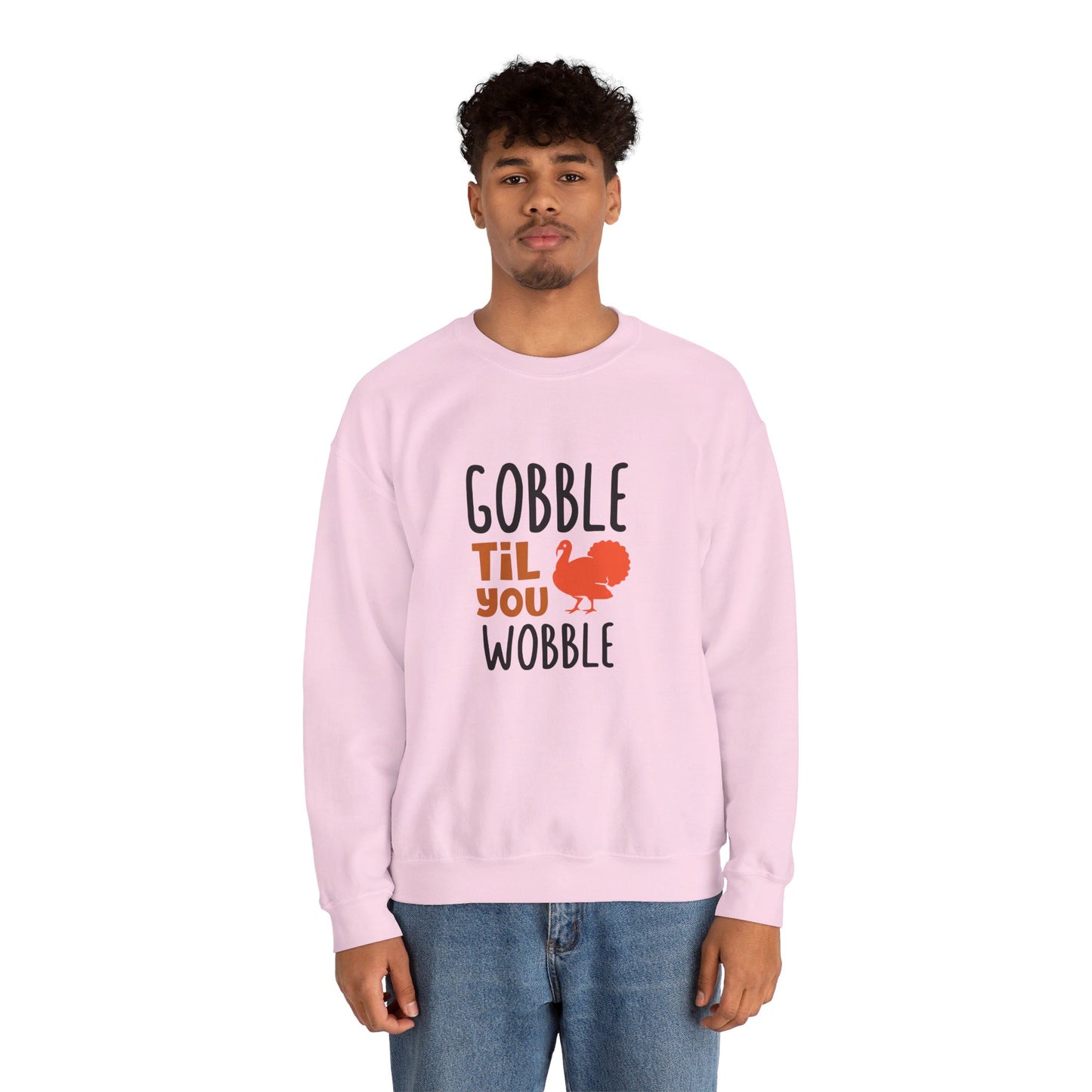 Gobble Till You Wobble - Sweatshirt