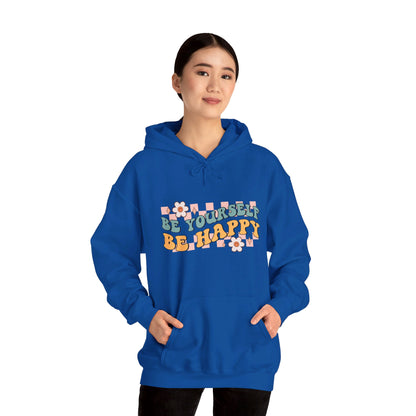 Be Yourself Be Happy - Hooded Sweatshirt