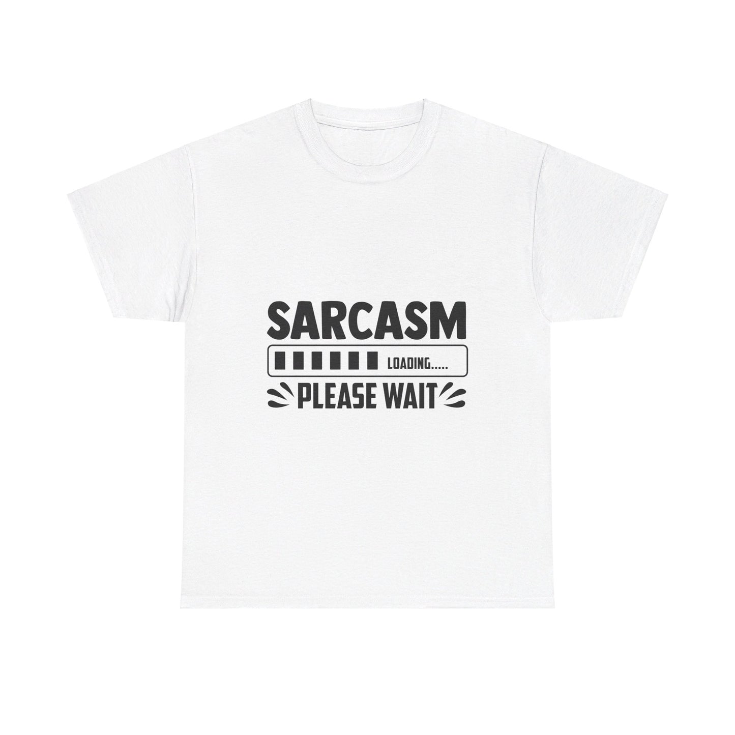 Sarcasm Loading T-Shirt