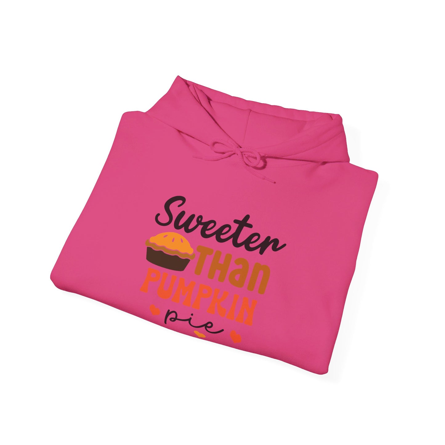 Sweeter Then Pumpkin Pie - Hooded Sweatshirt