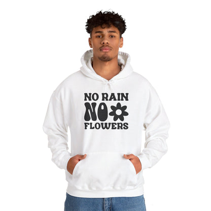 No Pain No Flowers - Hooded Sweatshirt