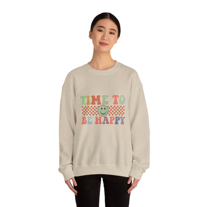 Time To Be Happy - Sweatshirt