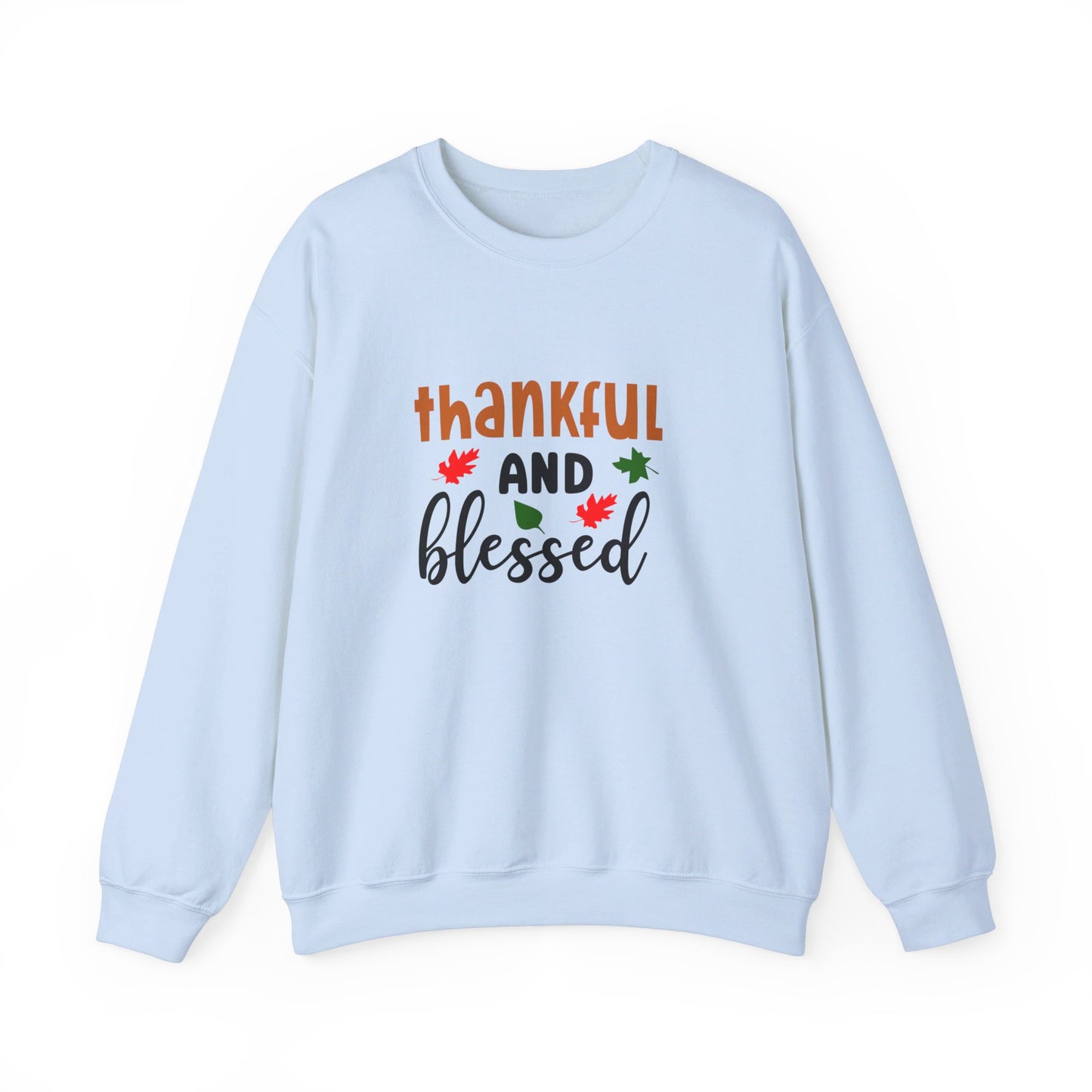 Thankful And Blessed - Crewneck Sweatshirt