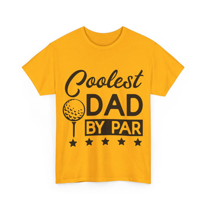 Coolest Dad by Far T-Shirt