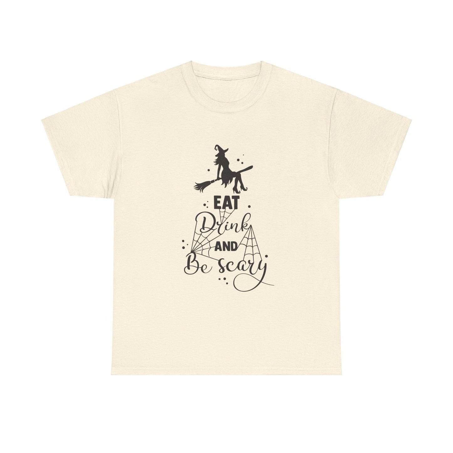 Eat Drink and Be Scary T-Shirt