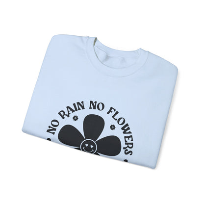 No Rain No Flowers - Crewneck Sweatshirt