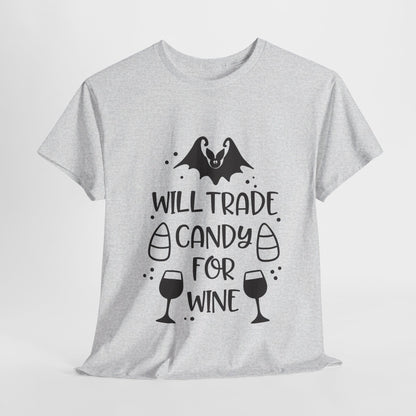 Will trade candy for wine-T-Shirt