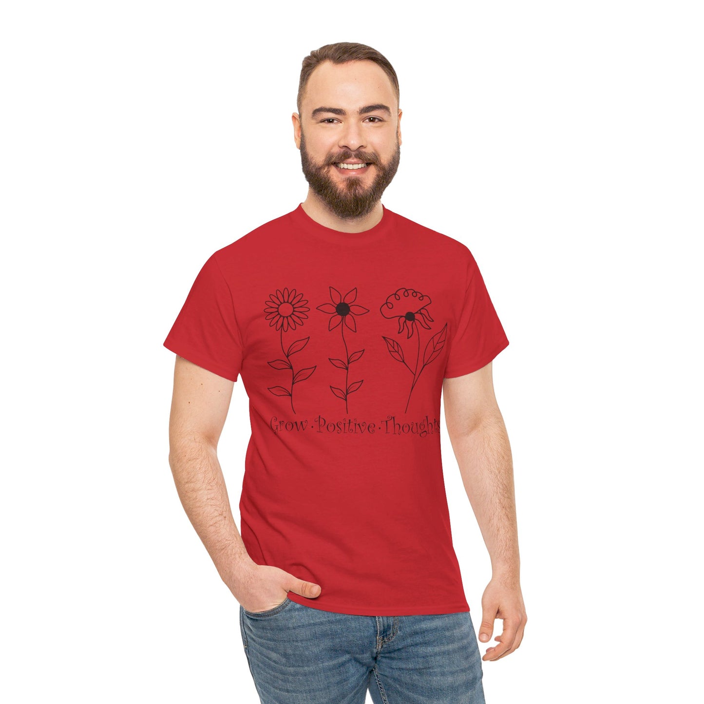 Grow Positive Thoughts - T-Shirt