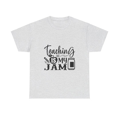 Teaching is my jam - T-Shirt