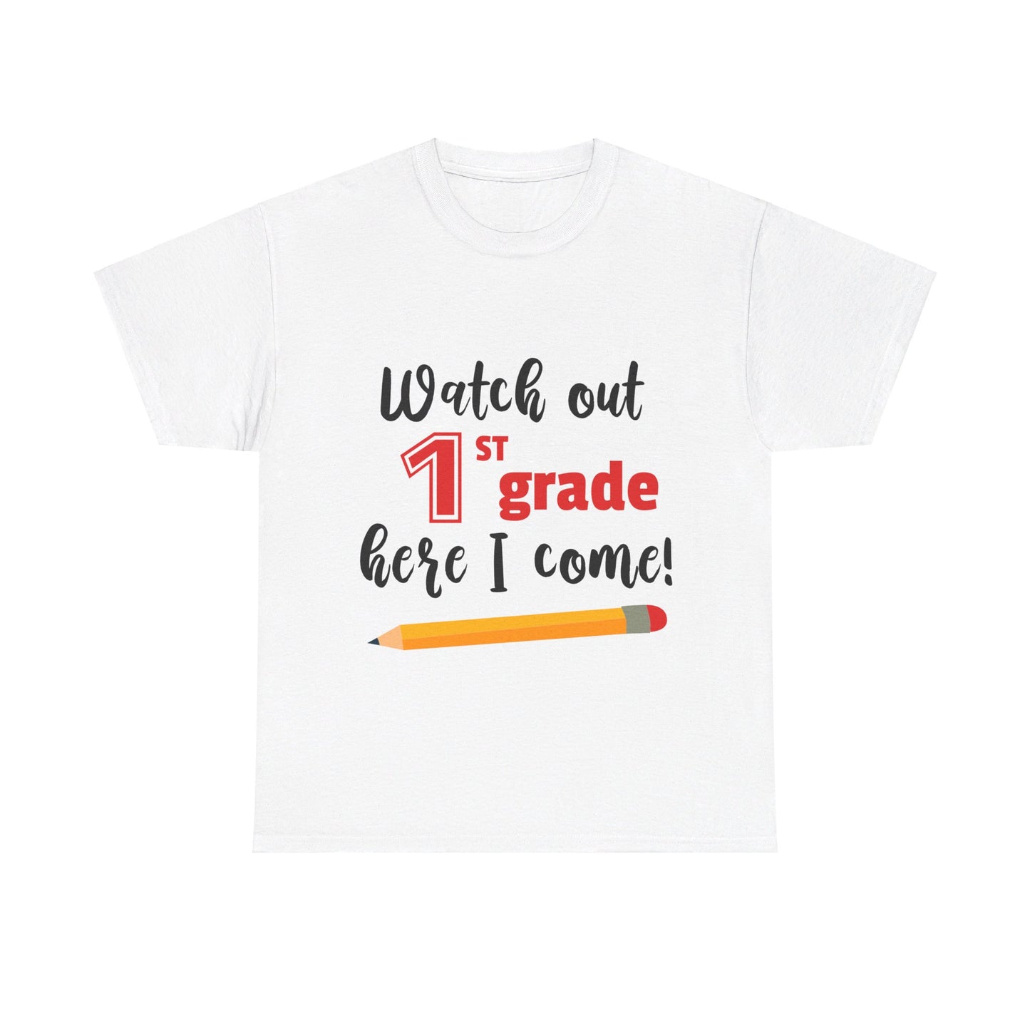 Watch Out Here I Come - 1st T-Shirt