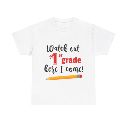 Watch Out Here I Come - 1st T-Shirt