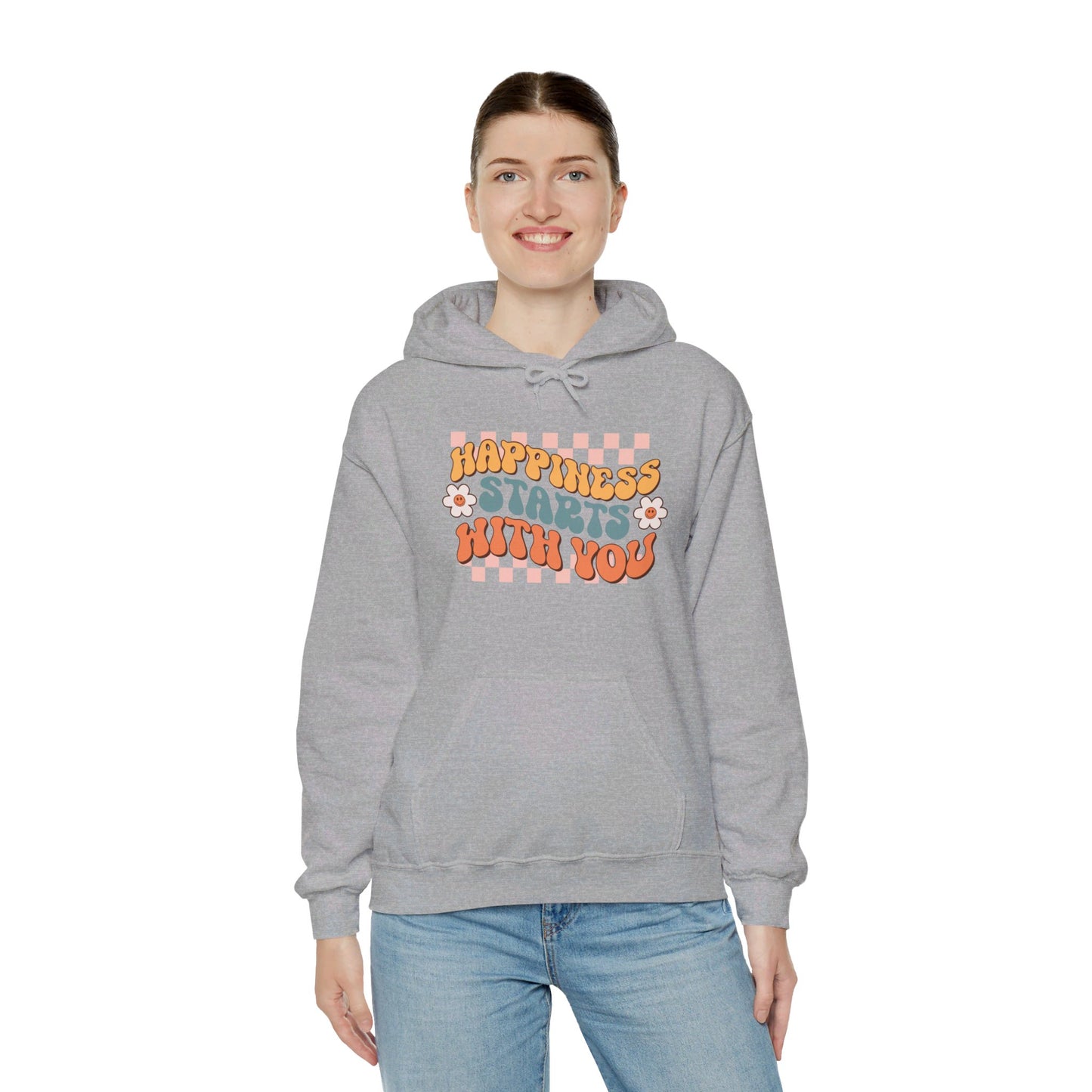 Happiness Starts With You - Hooded Sweatshirt