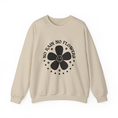 No Rain No Flowers - Crewneck Sweatshirt