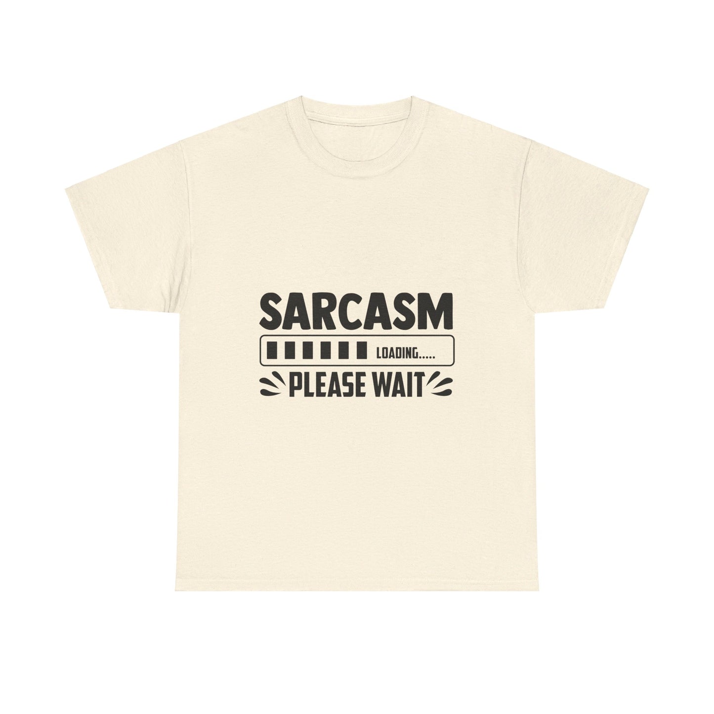 Sarcasm Loading T-Shirt