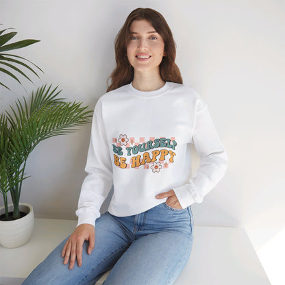 Be Yourself Be Happy - Sweatshirt