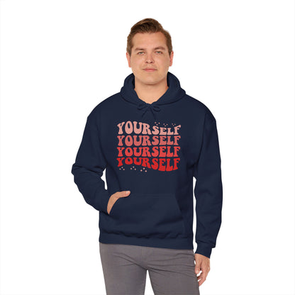 Yourself - Hooded Sweatshirt