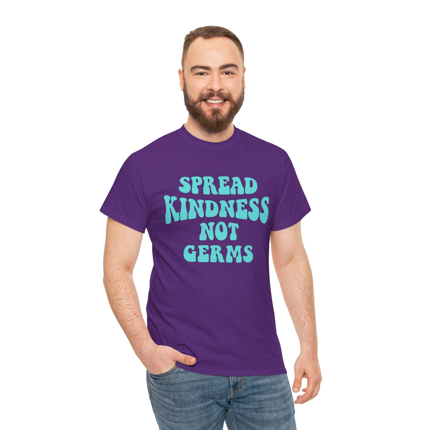 Spread Kindness Not Germs - T-Shirt