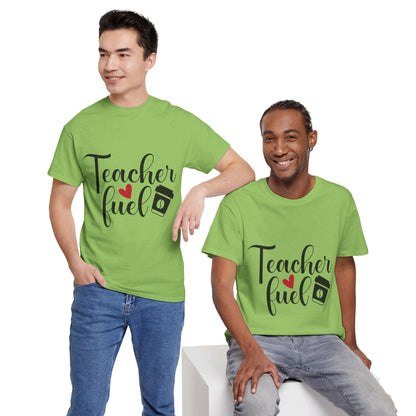 Teacher Fuel - T-Shirt