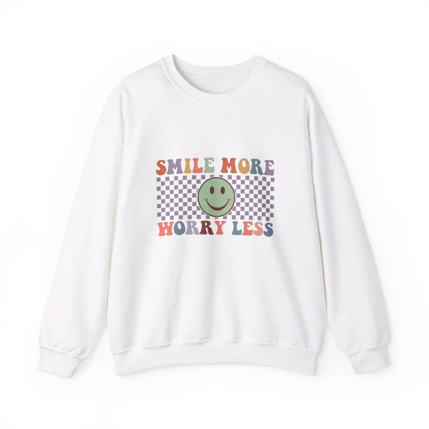 Smile More, Worry Less Sweatshirt