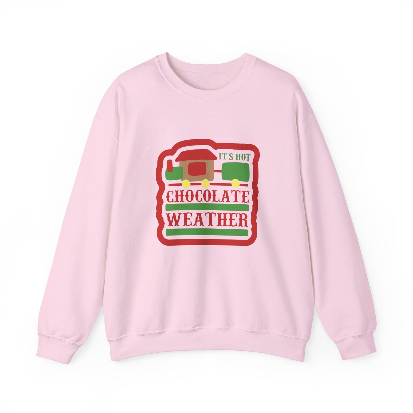 It's Hot Chocolate Weather - Crewneck Sweatshirt