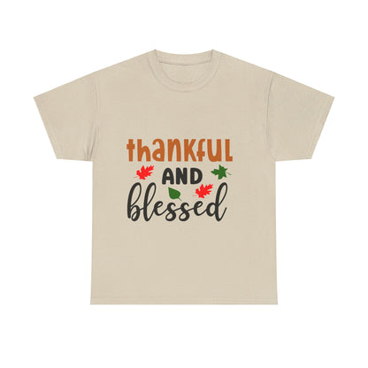 Thankful and Blessed - T-Shirt