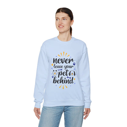 Never Leave Your Pet Behind - Sweatshirt