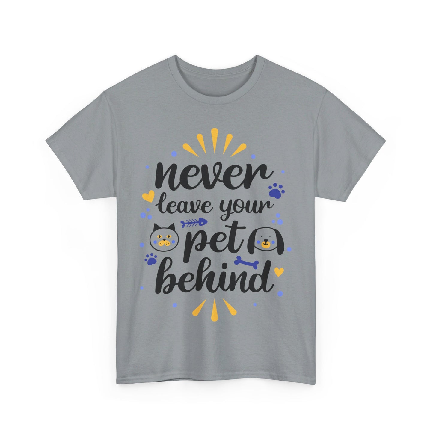 Never Leave Your Pet Behind T-Shirt