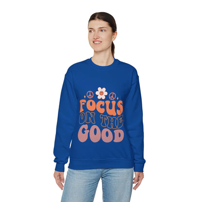 Focus On The Good - Sweatshirt