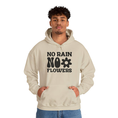 No Pain No Flowers - Hooded Sweatshirt