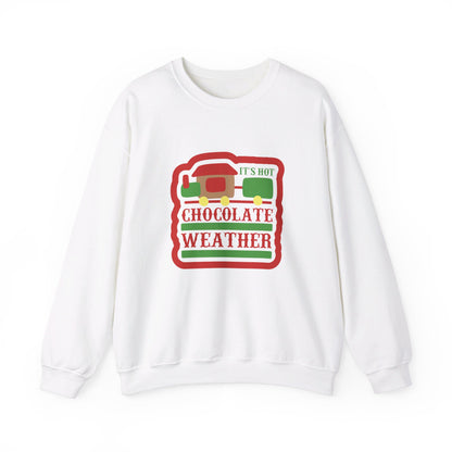 It's Hot Chocolate Weather - Crewneck Sweatshirt