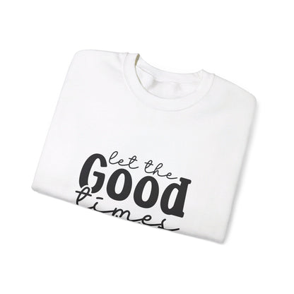 Let The Good Times Roll - Crewneck Sweatshirt