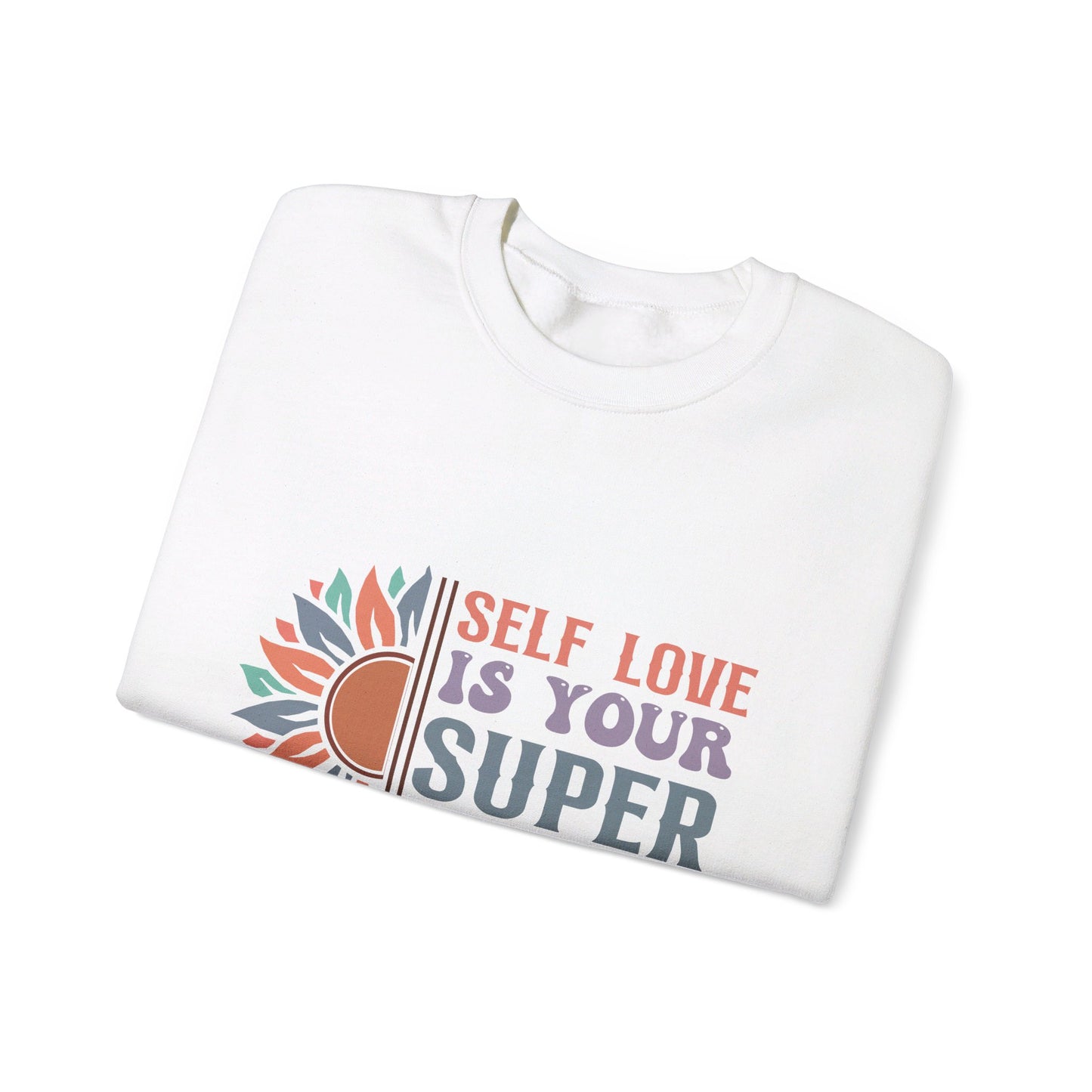 Self Love Is Your Super Pawer - Sweatshirt