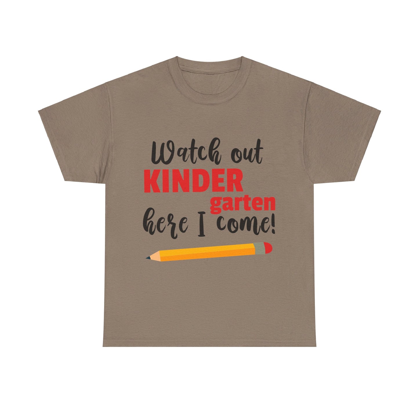 Watch Out Here I Come - Kindergarten T-Shirt