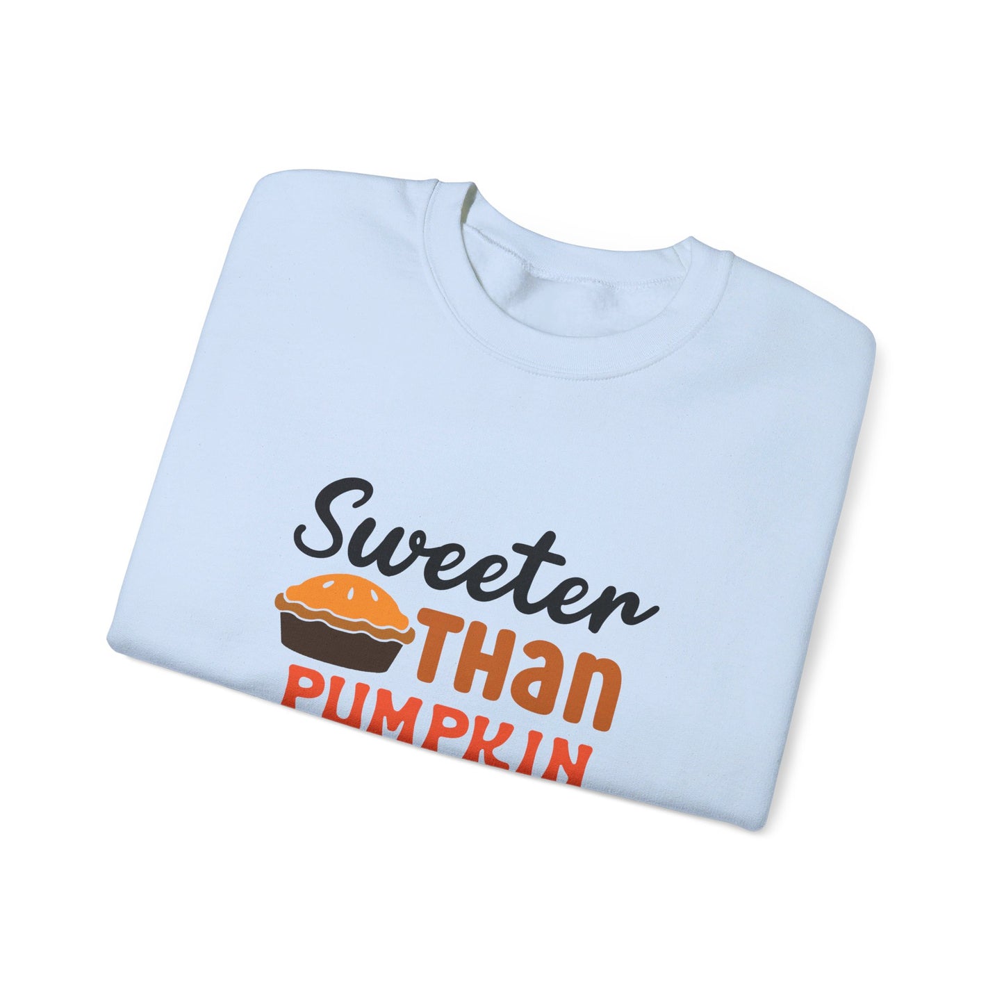 Sweeter Than A Pumpkin Pie - Sweatshirt