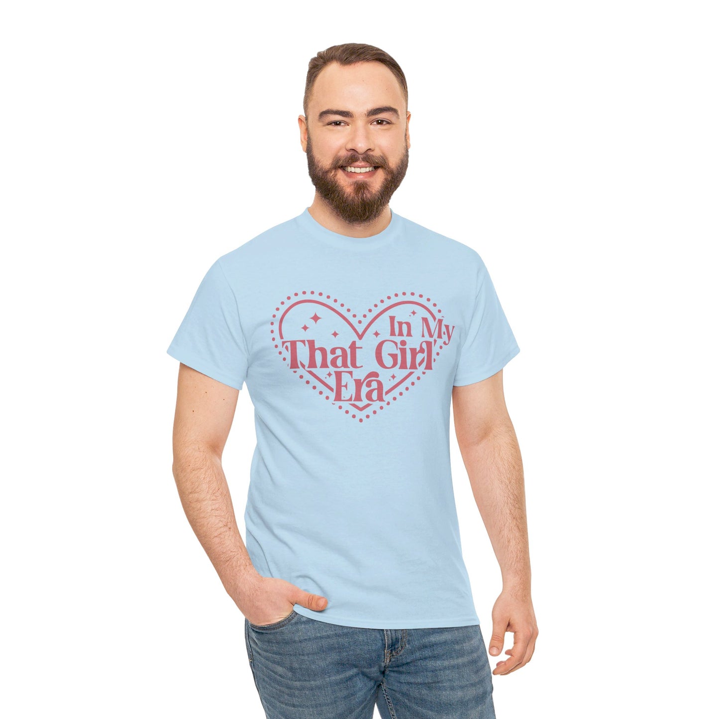 In My That Girl Era - T-Shirt