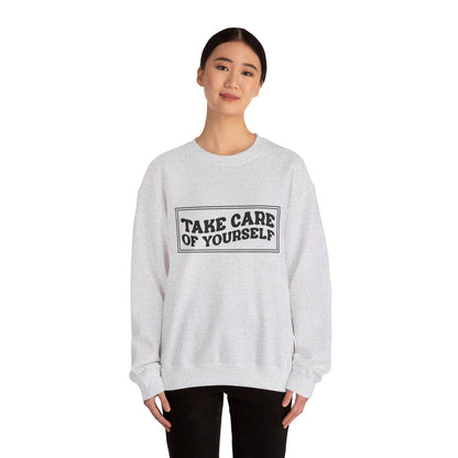 Take Care Of Yourself - Crewneck Sweatshirt
