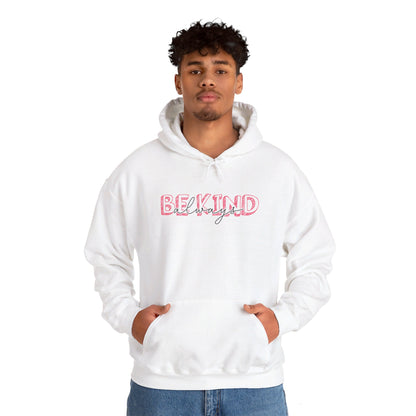 Be Kind Always - Hooded Sweatshirt