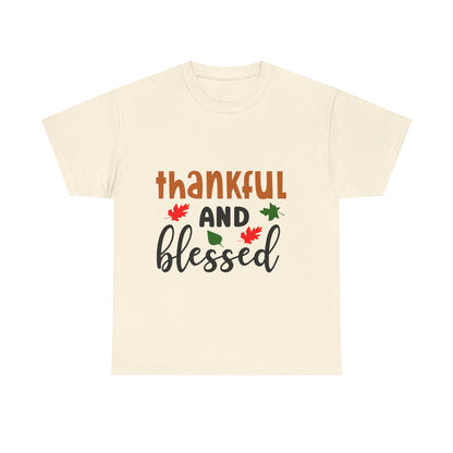 Thankful and Blessed - T-Shirt