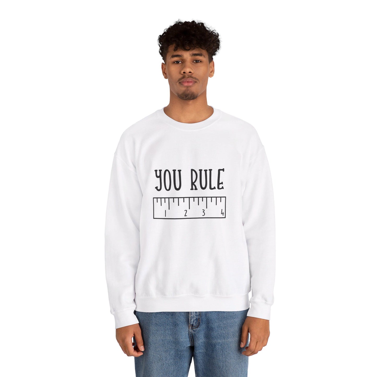 You Rule - Sweatshirt