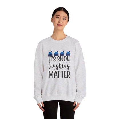 It's Snow Laughing Matter - Crewneck Sweatshirt