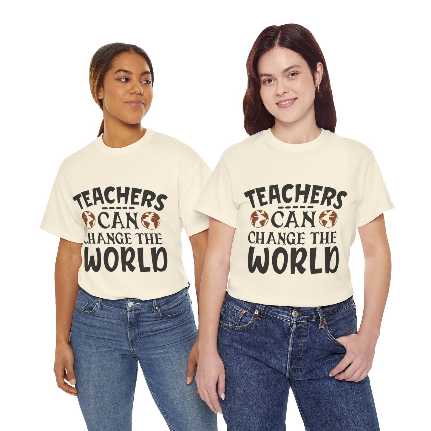 Teachers Can Change The World - T-Shirt