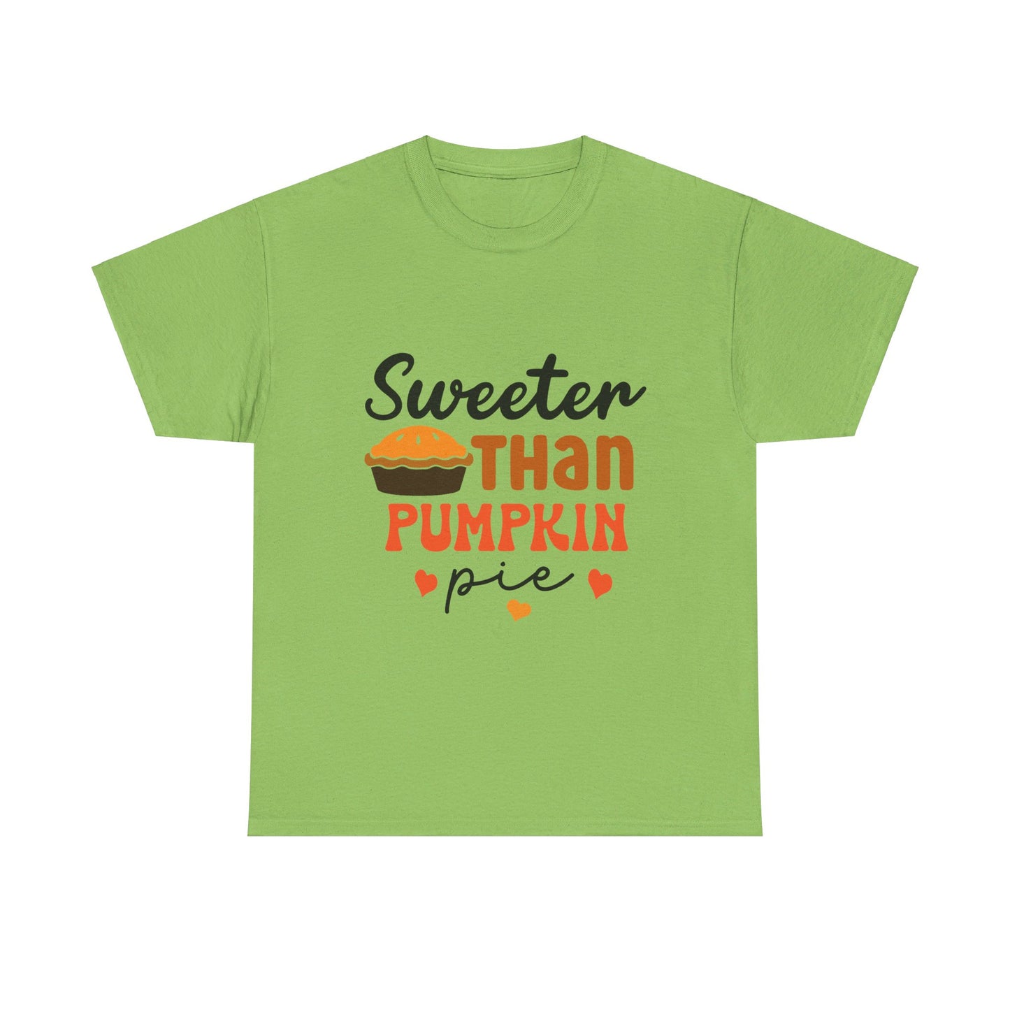 Sweeter Than Pumpkin Pie-T-Shirt