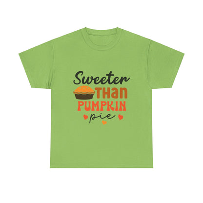 Sweeter Than Pumpkin Pie-T-Shirt