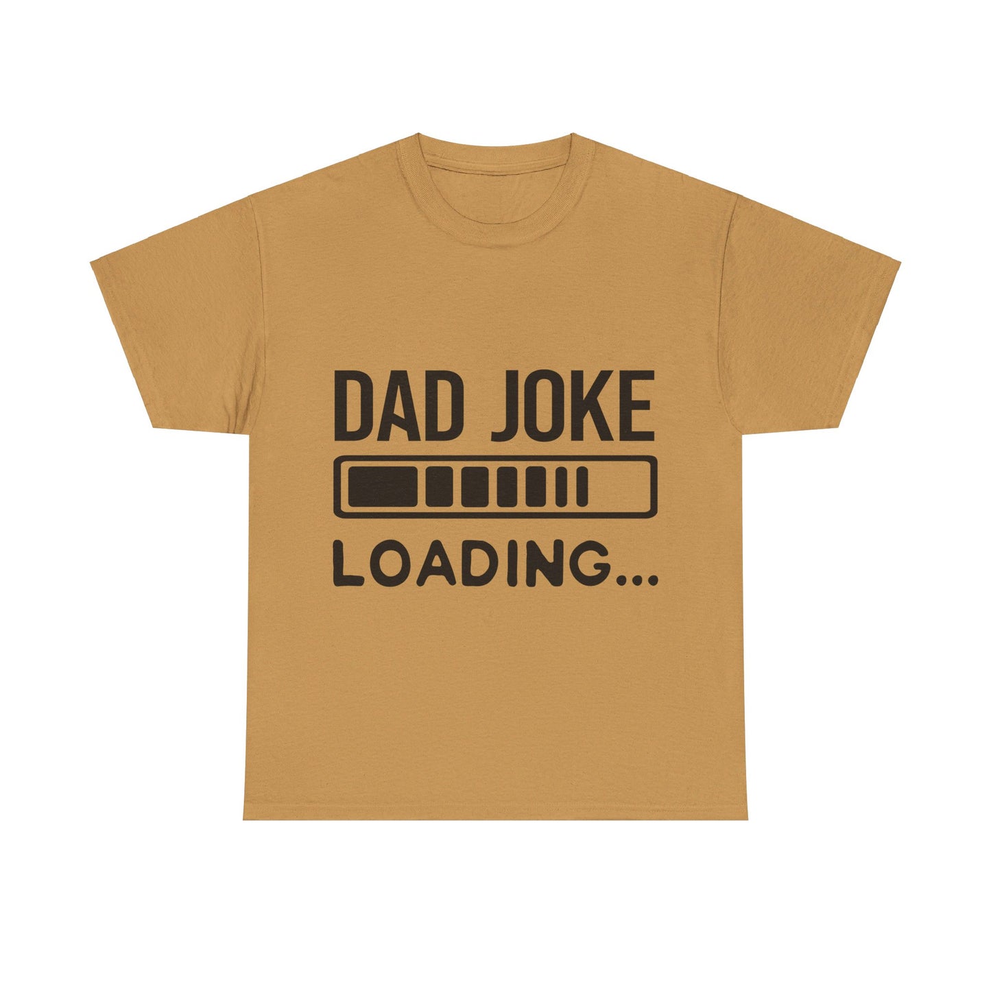 Dad Joke Loading T-Shirt