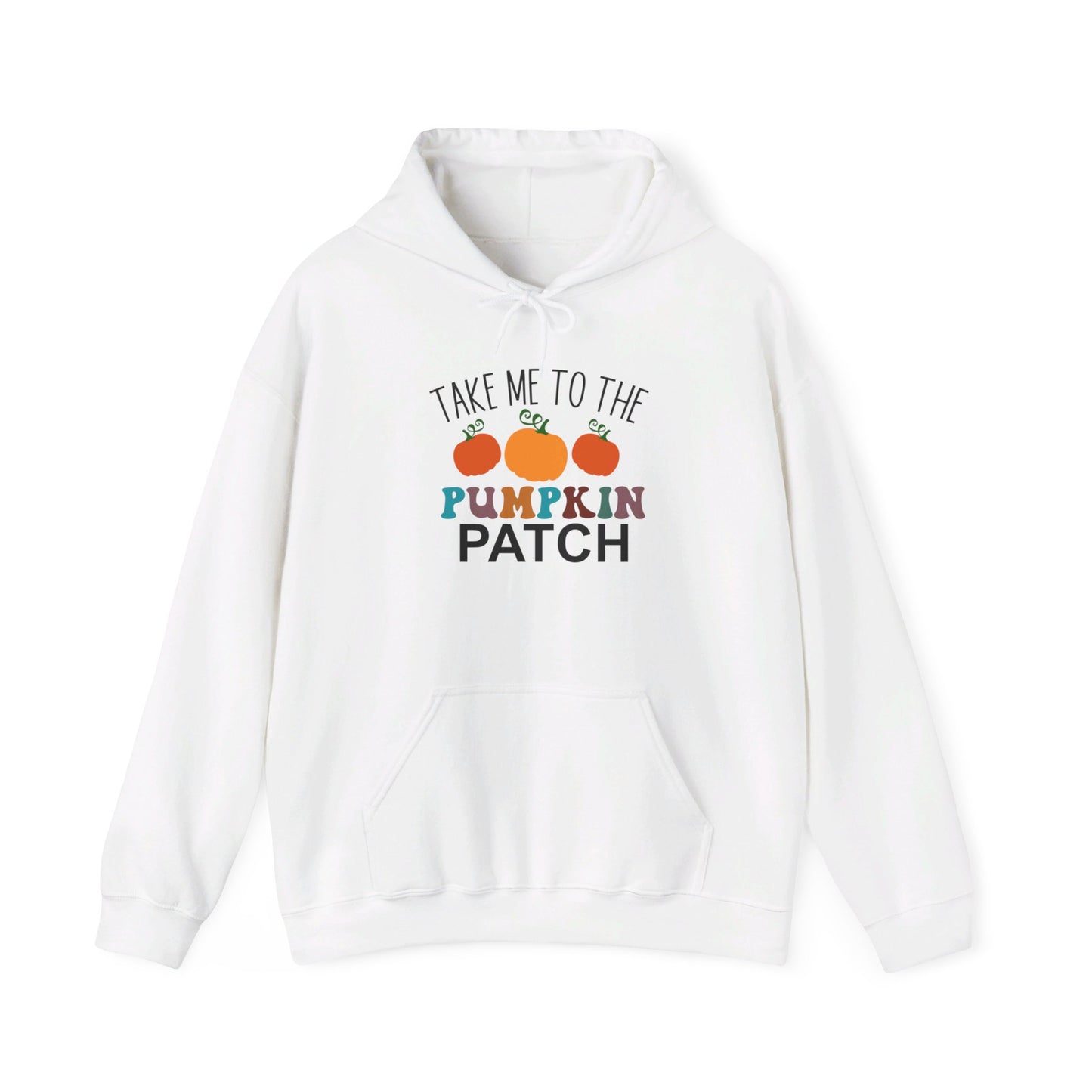 Take Me To The Pumpkin Patch - Hooded Sweatshirt